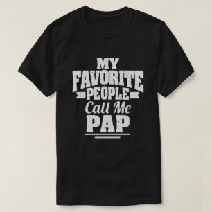 Camiseta As Minhas Pessoas Favoritas Chamam-Me Pap Engraçad