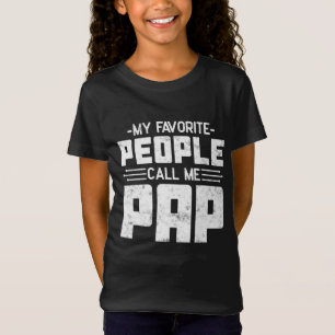 Camiseta As minhas Pessoas favoritas chamam-me "Pap Pai" pr