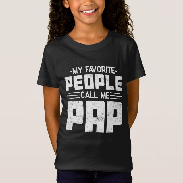 Camiseta As minhas Pessoas favoritas chamam-me "Pap Pai" pr (Frente)
