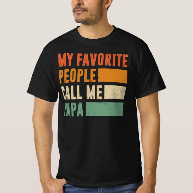 Camiseta As Minhas Pessoas Favoritas Chamam-Me Papa (Frente)