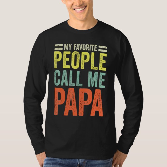 Camiseta As minhas Pessoas favoritas chamam-me Papa - Pai P (Frente)