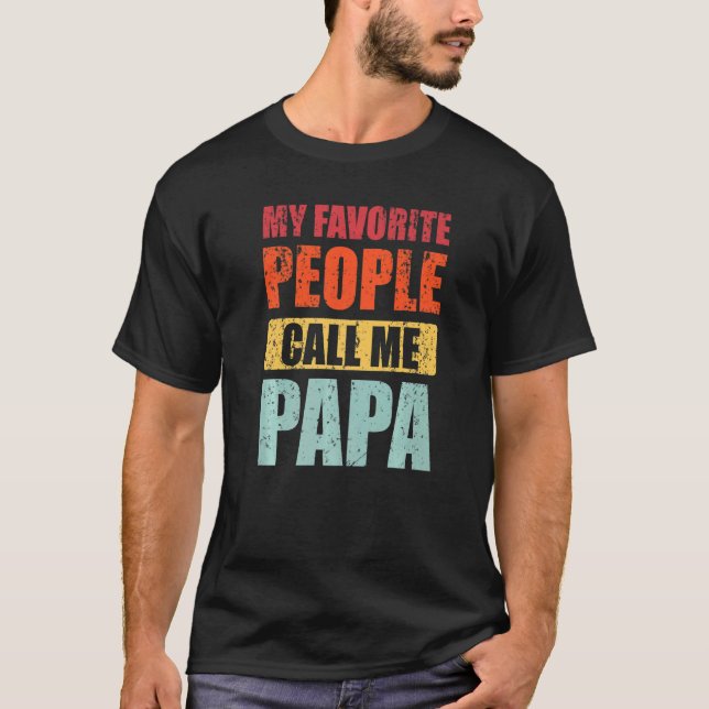 Camiseta As minhas Pessoas favoritas chamam-me Papa Pai Ret (Frente)