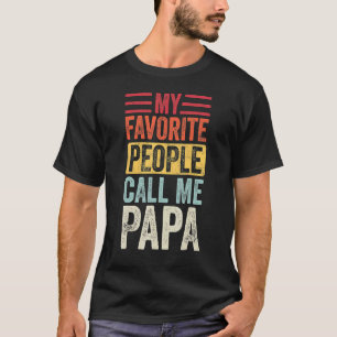 Camiseta As Minhas Pessoas Favoritas Chamam-Me Papá Pai Vin