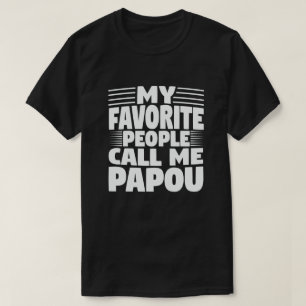 Camiseta As Minhas Pessoas Favoritas Chamam-Me Papou - Engr