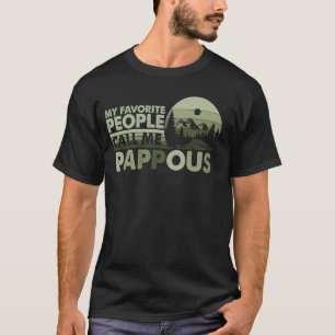 Camiseta As Minhas Pessoas Favoritas Chamam-me Pappous Fore