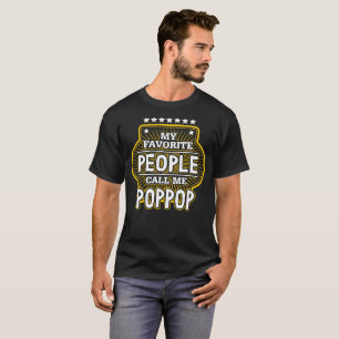 Camiseta As Minhas Pessoas Favoritas Chamam-me Poppop