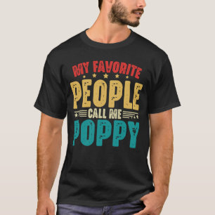 Camiseta As Minhas Pessoas Favoritas Chamam-Me Poppy Vintag