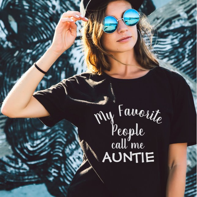 Camiseta As Minhas Pessoas Favoritas Chamam-Me Tia Família  (Criador carregado)