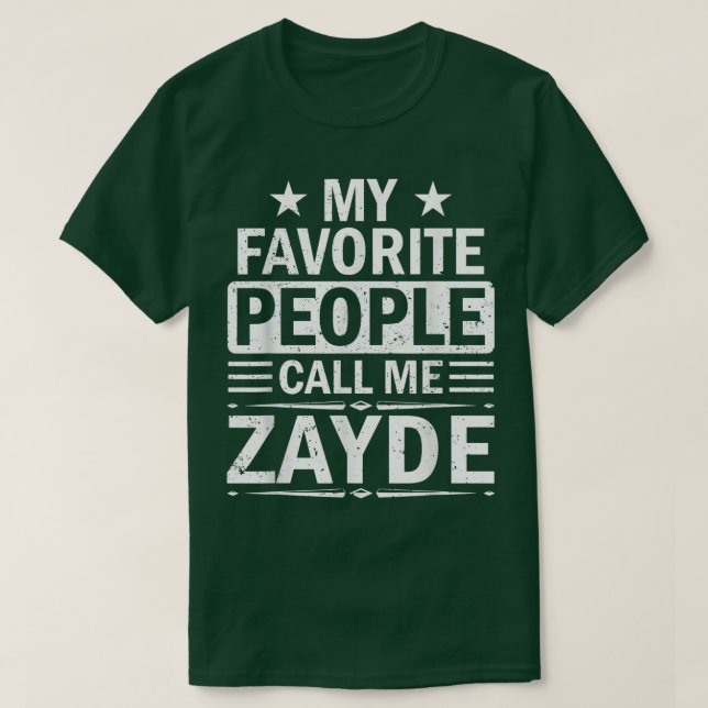 Camiseta As minhas Pessoas favoritas chamam-me Zayde Engraç (Frente do Design)