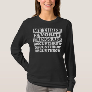 Camiseta As Minhas Três Coisas Favoritas Incluem O Lançamen