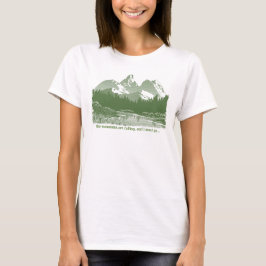 Camiseta As montanhas estão chamando... Design T-Shirt