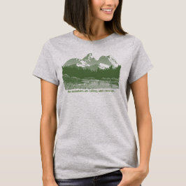 Camiseta As montanhas estão chamando... Design T-Shirt