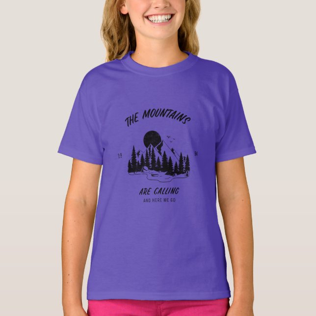 Camiseta As montanhas estão chamando e aqui vamos nós (Frente)