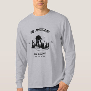 Camiseta As montanhas estão chamando e aqui vamos nós