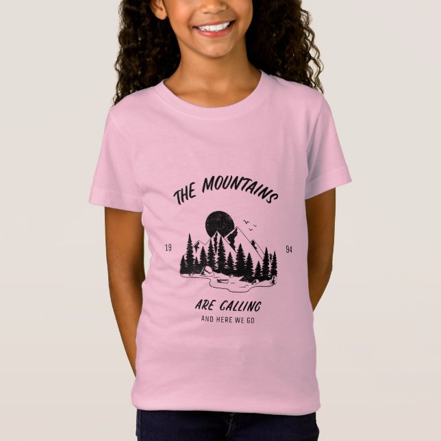 Camiseta As montanhas estão chamando e aqui vamos nós (Frente)