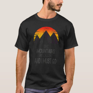 Camiseta As Montanhas Estão Chamando E Eu Devo Ir