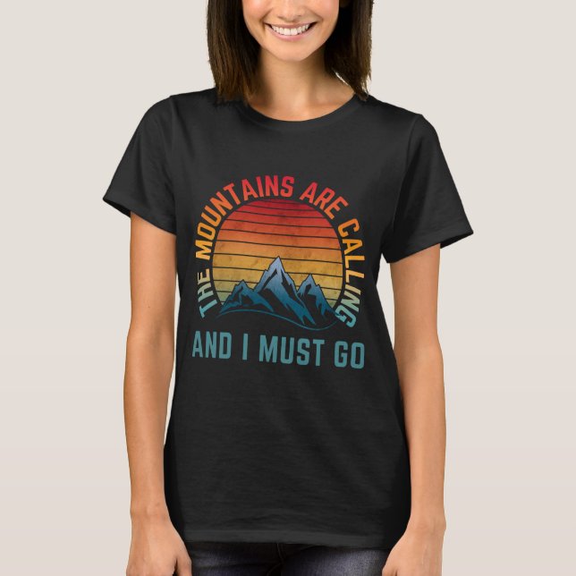 Camiseta as montanhas estão chamando e eu preciso ir (Frente)