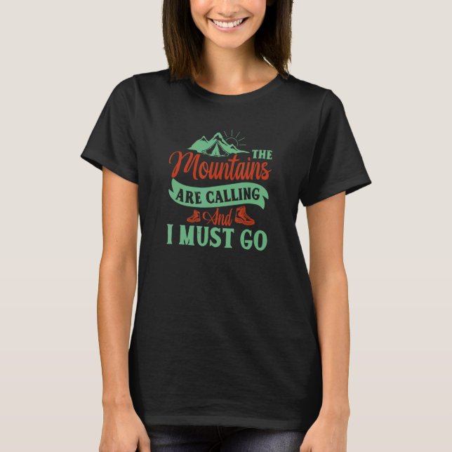 Camiseta As montanhas estão chamando e eu preciso ir 3 (Frente)