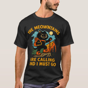 Camiseta As Montanhas Estão Chamando Gatos Amando Acampamen