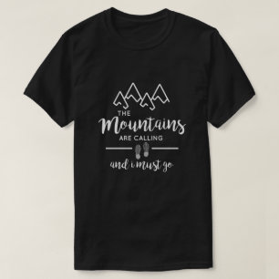 Camiseta As montanhas estão chamando o chique de  