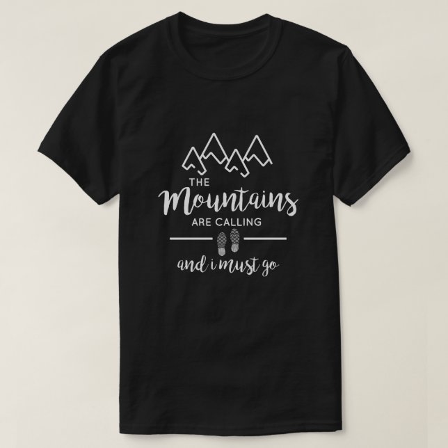 Camiseta As montanhas estão chamando o chique de | (Frente do Design)