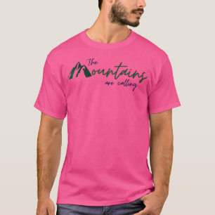 Camiseta As Montanhas Estão Chamando - Texto Com Acti Gráfi