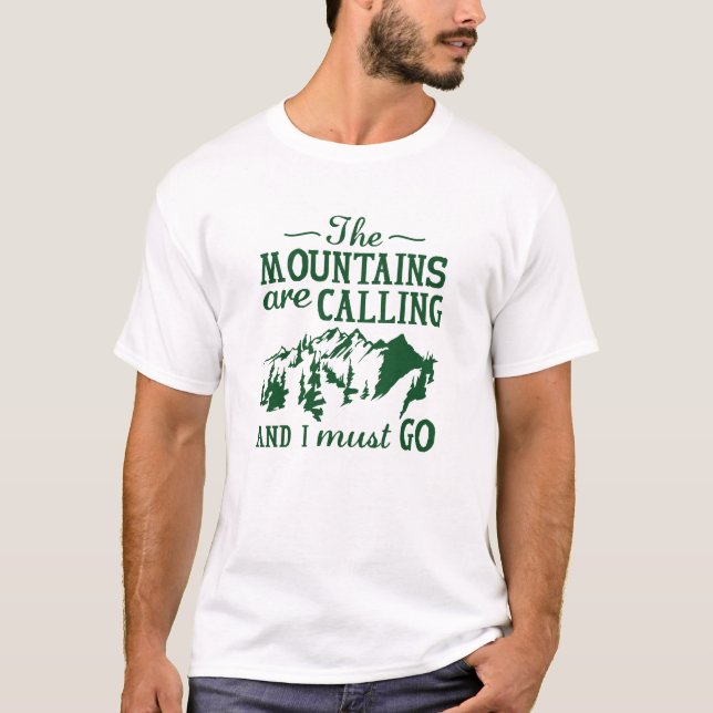 Camiseta As Montanhas Estão Ligando (Frente)