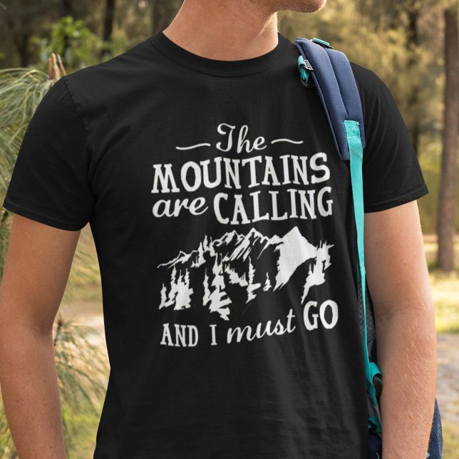 Camiseta As Montanhas Estão Ligando (Criador carregado)