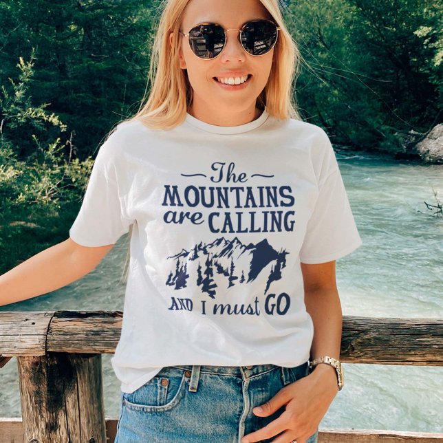 Camiseta As Montanhas Estão Ligando (Criador carregado)