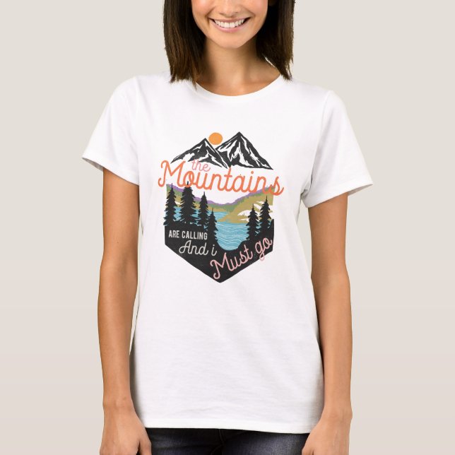 Camiseta As Montanhas Estão Ligando E Eu Preciso Ir (Frente)