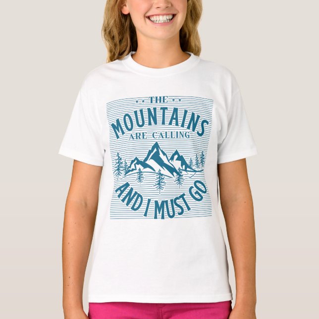 Camiseta As Montanhas Estão Ligando E Eu Preciso Ir (Frente)