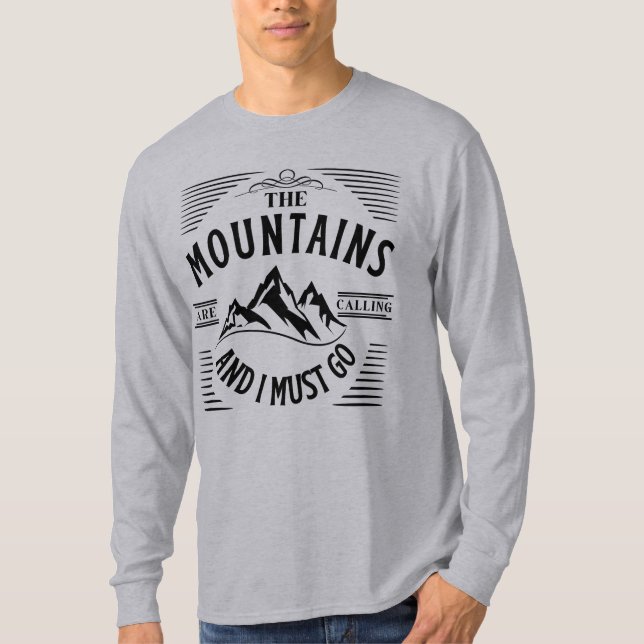 CAMISETA AS MONTANHAS ESTÃO LIGANDO E EU TENHO QUE IR A T-S (Frente)