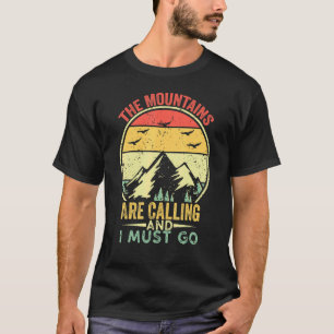 Camiseta As Montanhas Estão Ligando E Eu Tenho Que Ir Volta