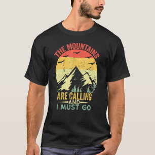 Camiseta As Montanhas Estão Ligando E Eu Tenho Que Ir Volta