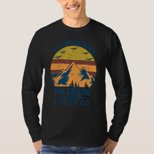 Camiseta As Montanhas Estão Ligando E Eu Tenho Que Ir Volta