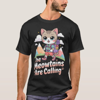 Camiseta As Montanhas Meow Estão Chamando Montanha do Gato