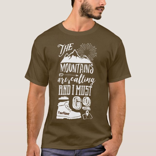 Camiseta As montanhas são chamando mim devem ir arte da (Frente)