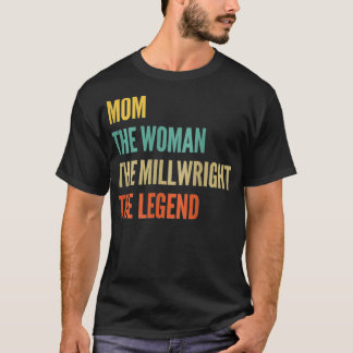 Camiseta As Mulheres A Mãe A Mulher O Milwright A Lenda
