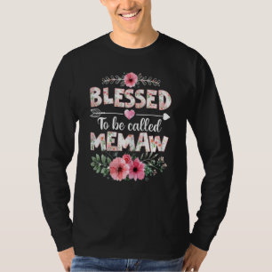 Camiseta As mulheres abençoadas por serem chamadas de "Mema