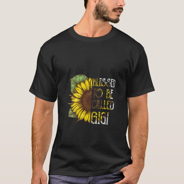 Camiseta As Mulheres Abençoadas São Chamadas De Gigi Girass (Frente)
