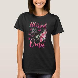 Camiseta As Mulheres Abençoadas São Chamadas De Oma Bonitas