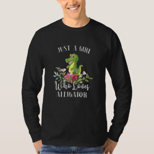 Camiseta As Mulheres Alligam Apenas Uma Menina Que Adora Al