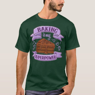 Camiseta As Mulheres Baking São Os Meus Tipos De Bolo De Su