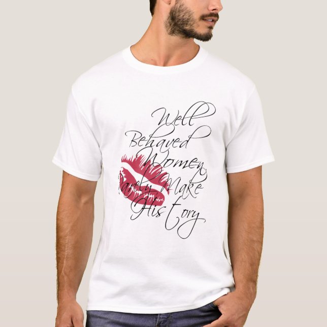 Camiseta As mulheres bem comportadas queimam o T (Frente)