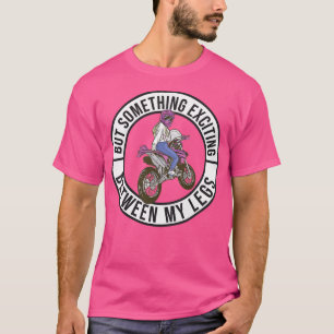 Camiseta As Mulheres Colocam Algo Excitante Entre A Minha L