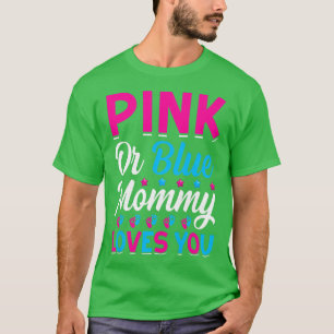 Camiseta As mulheres, cor-de-rosa ou Mamães azuis, adoram-t