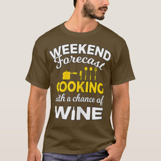 Camiseta As mulheres Cozinhar com uma chance de beber vinho