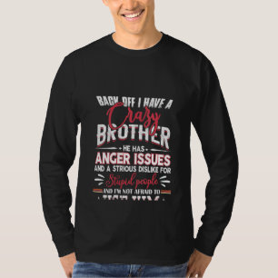 Camiseta As Mulheres De Volta Tenho Uma Família Louca De Ir