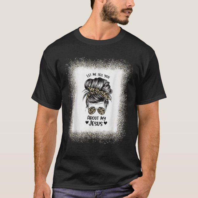 Camiseta As Mulheres Deixam-Me Falar-Te Sobre O Meu Jesus L (Frente)