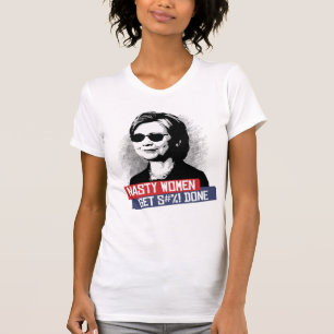 CAMISETA AS MULHERES DESAGRADÁVEIS OBTÊM S--- FEITO